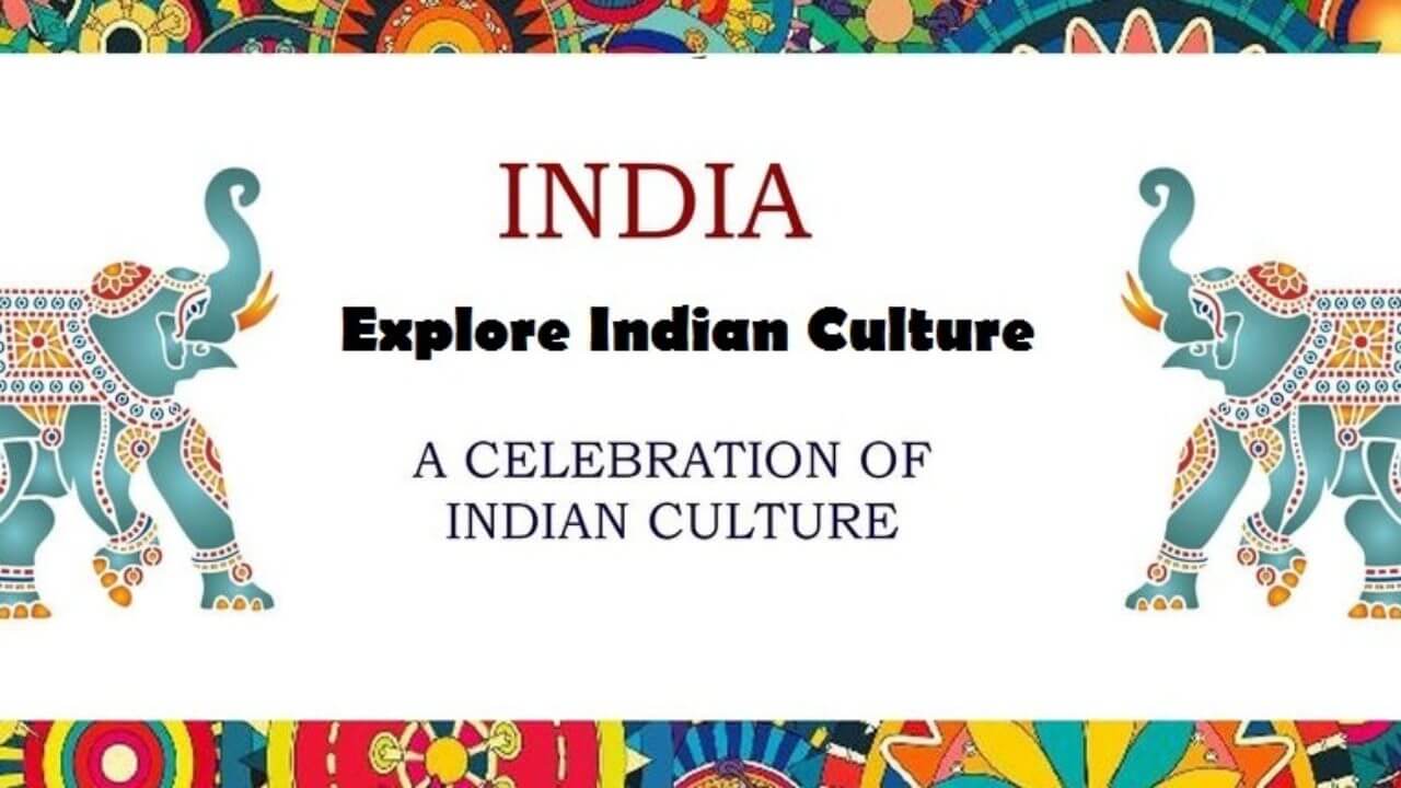 11 Unique Culture & Tradition of India